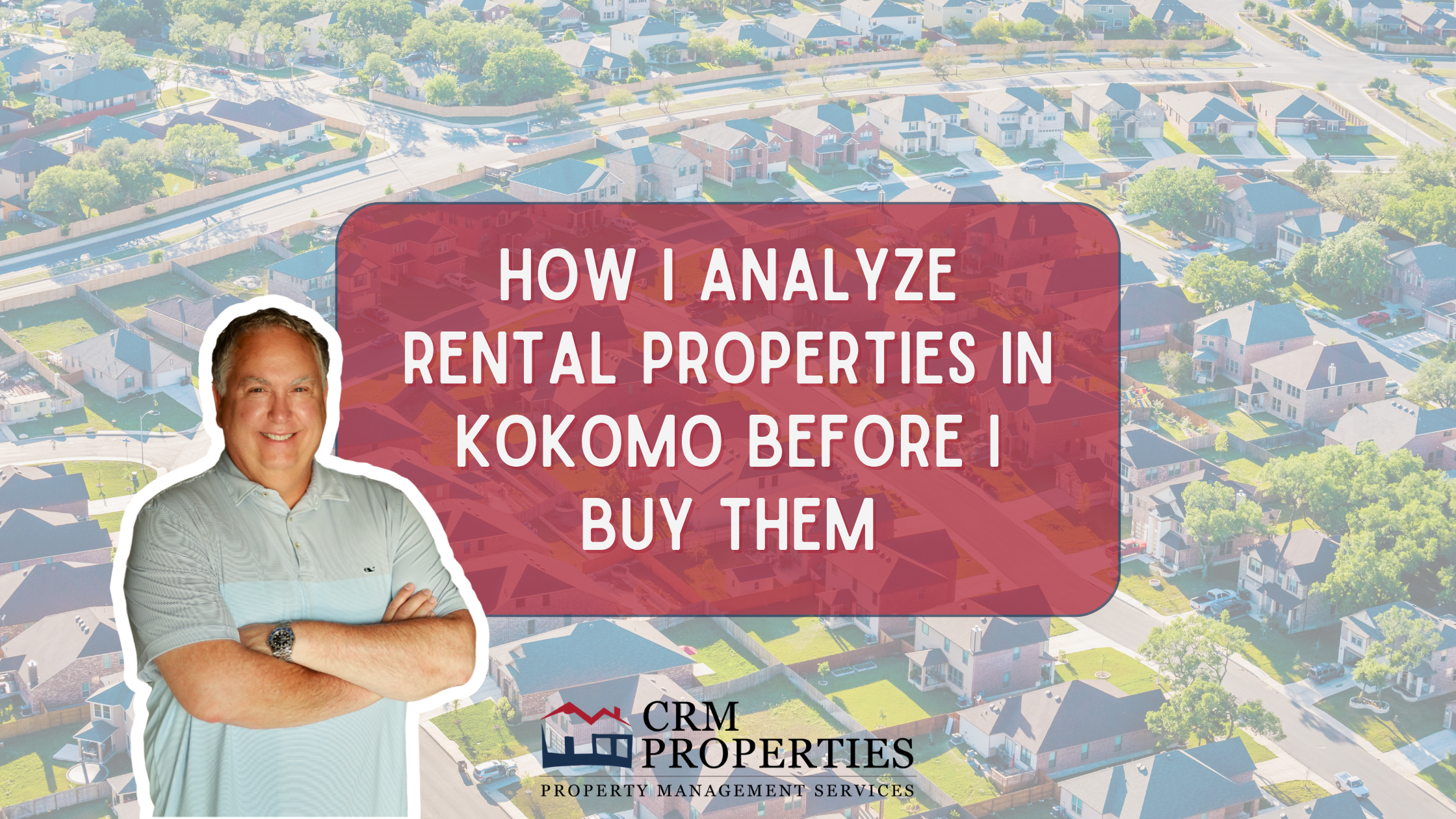 How I analyze rental properties in Kokomo before I buy them